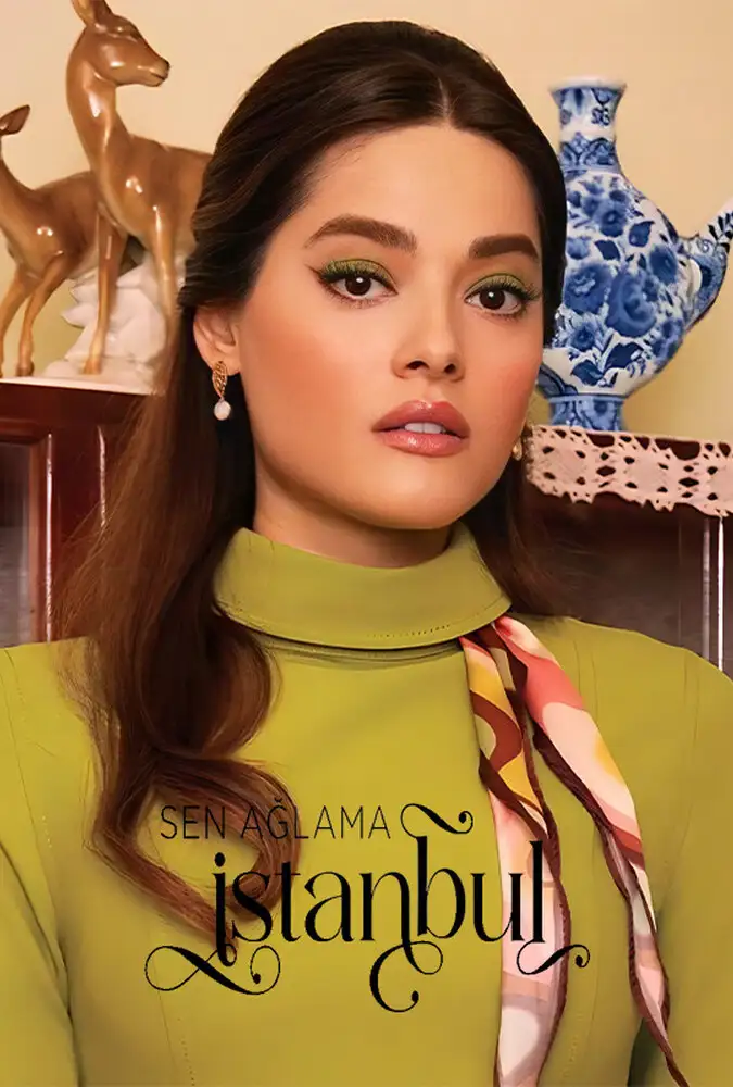 شهرزاد: استانبول، گریه نکن